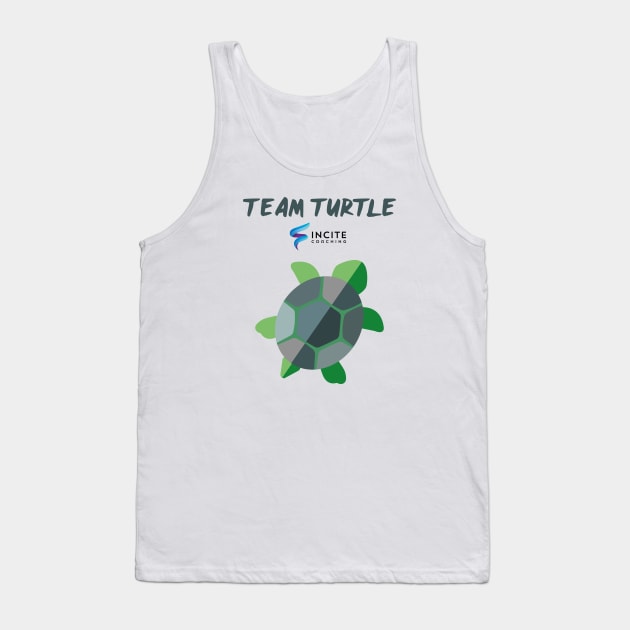 Team Turtle Tank Top by InciteCoaching
